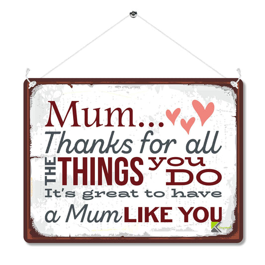 Kruzroyal Thank You Mum Metal Wall Sign, Great To Have A Mum Like You Plaque Gift, Heartwarming Retro Vintage Tin Decor for Mother's Day or Birthday, 20x15cm