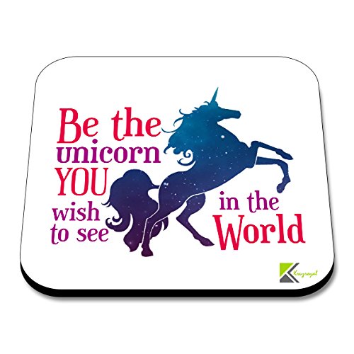 CS067 Be The Unicorn You Wish to See in The worldNovelty Funny Coffee Tea Drink Gift Glossy MDF Wooden Coaster