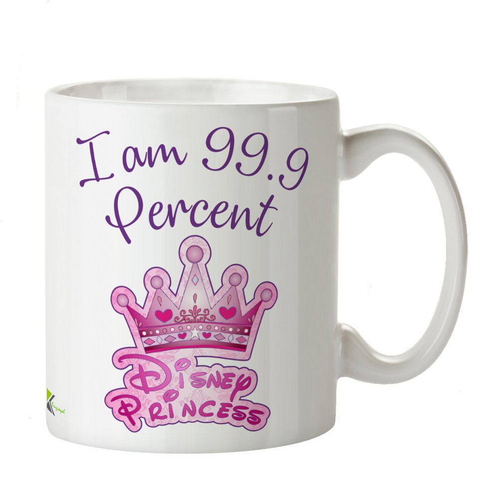DZ315 I am 99.9 Percent Disney Princess Funny Novelty Great Gift Idea Coffee Tea Mug