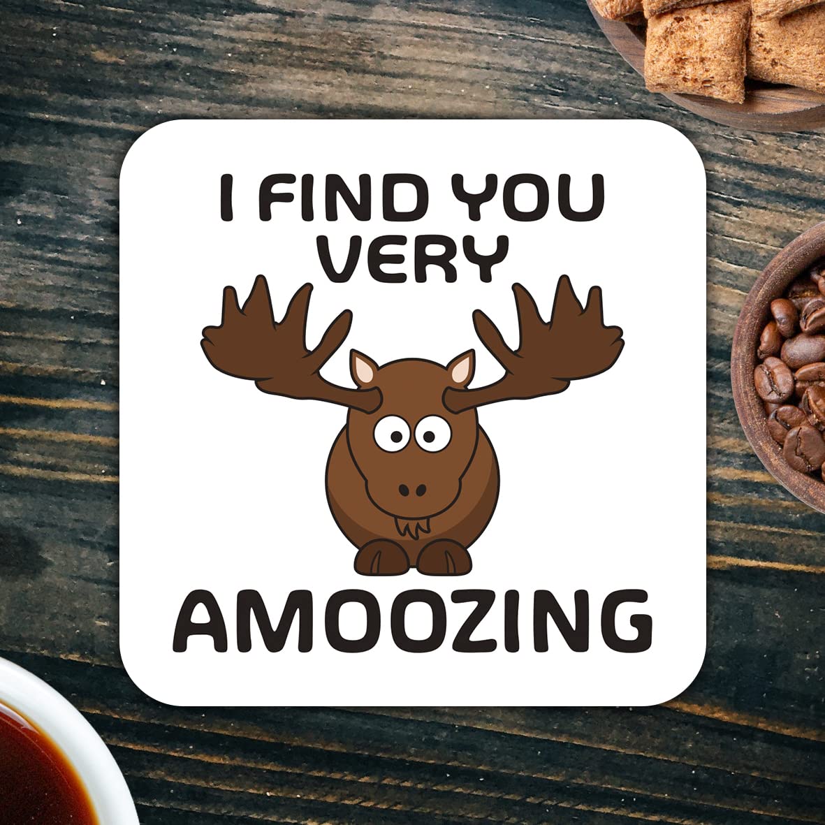 CS702 I find You Very amoozing Novelty Funny Coffee Tea Drink Gift Glossy MDF Wooden Coaster