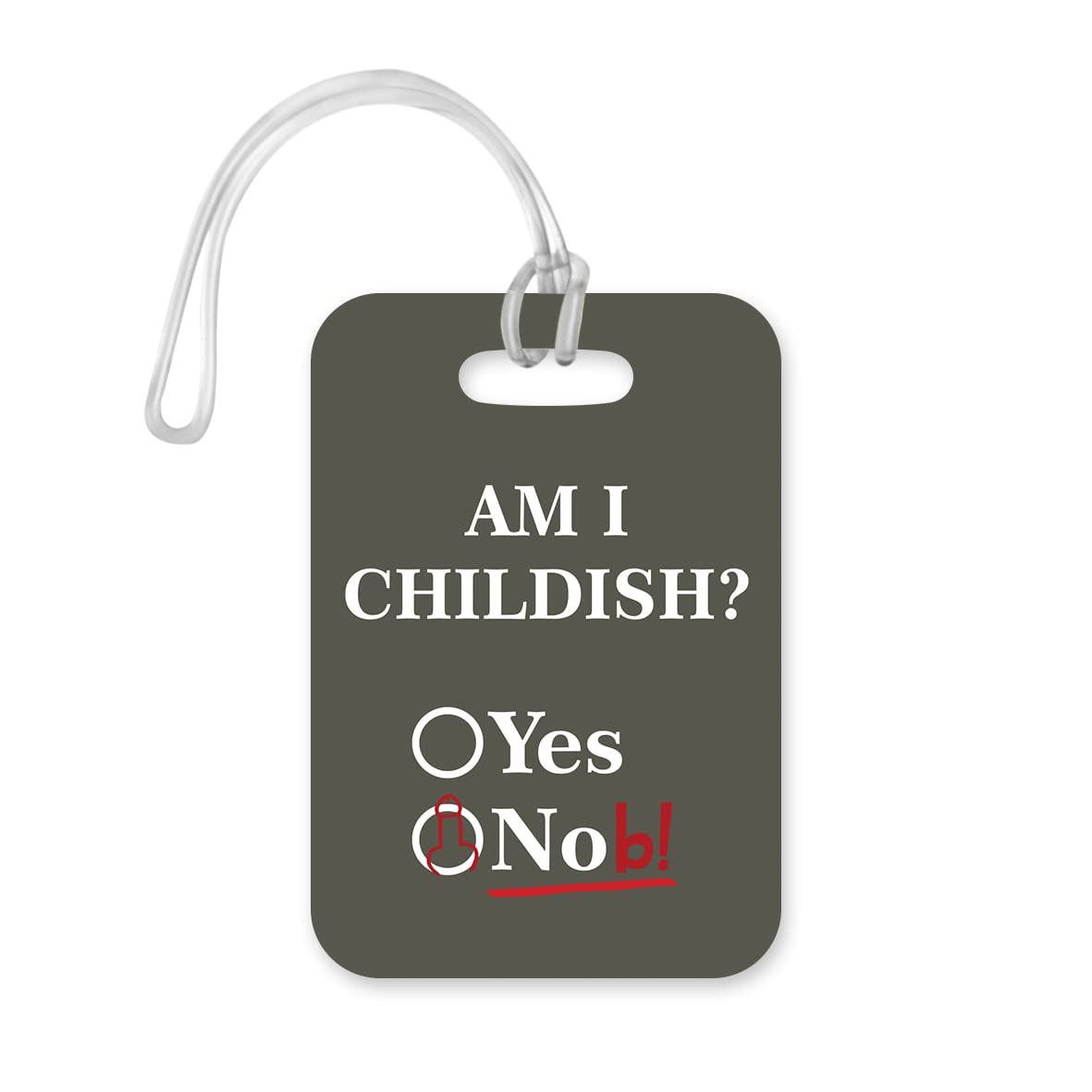 LT161 Am I Childish? Nob Novelty Funny Unique Designer Gift Glossy Plastic Suitcase Luggage Tag