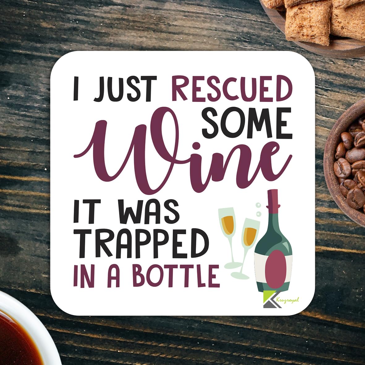 CS986 I just rescued some wine, it was trapped in a bottle Novelty Funny Coffee Tea Drink Gift Glossy MDF Wooden Coaster Humorous Gift for Women, Her, Friend, Mum - Home Bar Kitchen Accessory