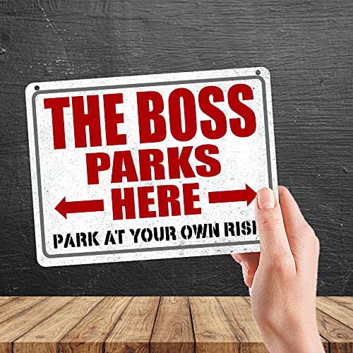 Kruzroyal MP368 THE BOSS PARKS HERE, Park at your own risk. Funny Novelty Retro Vintage Metal Wall Sign Plaque 20cm x 15cm