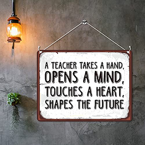 Kruzroyal MP093 A teacher takes a hand, opens a mind, touches a heart, shapes the future Funny Novelty Retro Vintage Metal Wall Sign Plaque 20cm x 15cm
