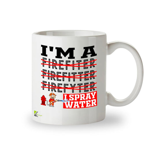 DZ967 Funny Firefighter Gifts Mug - I'm A Firefiter Firefitter Firefyter I Spray Water Humorous Fireman Gift for Men, Women, First Responders, Fire Dept Heroes - Witty Fire Rescue Coffee Cup 11oz