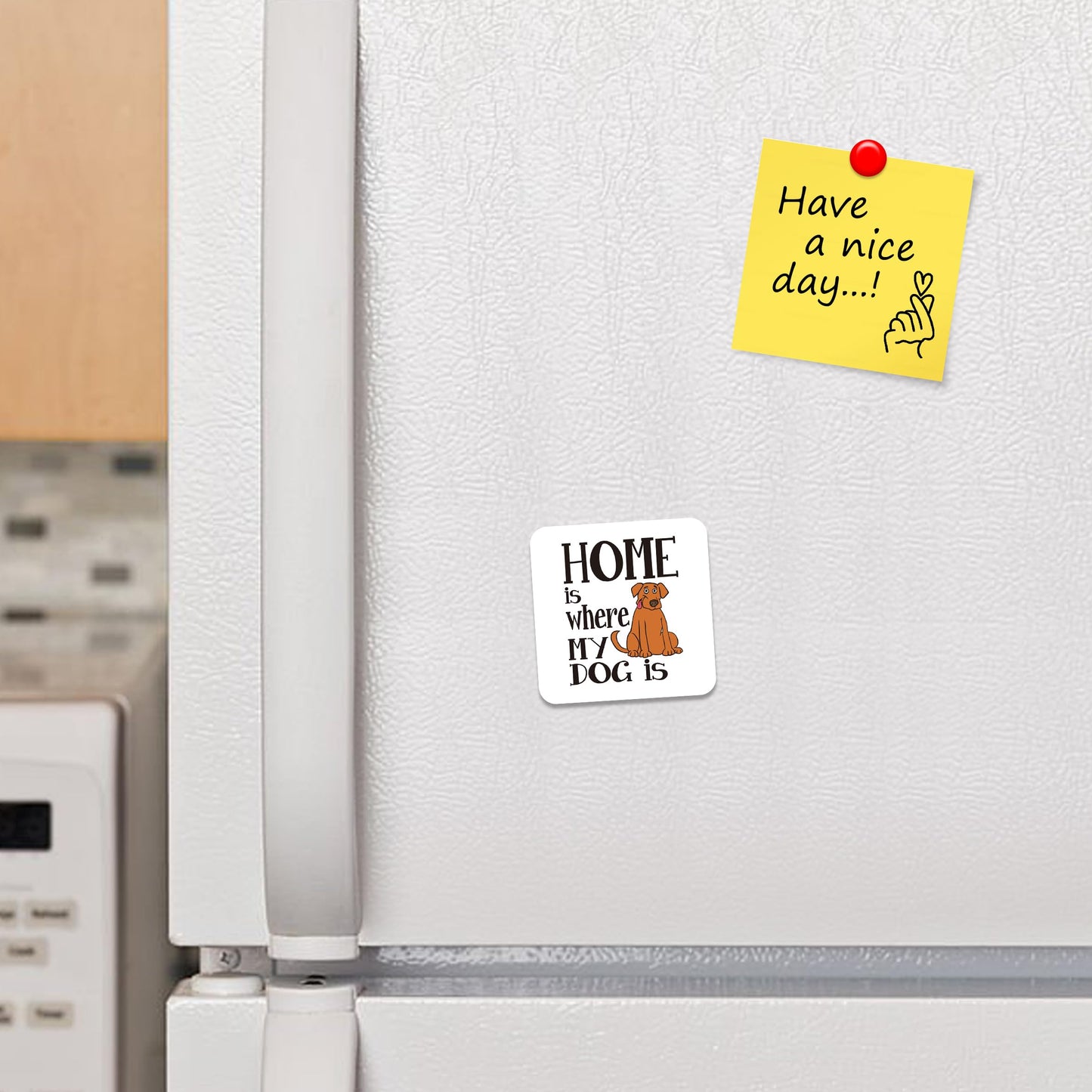 FM058 Home is where my dog is Novelty Funny Idea Glossy Metal Square Fridge Magnet