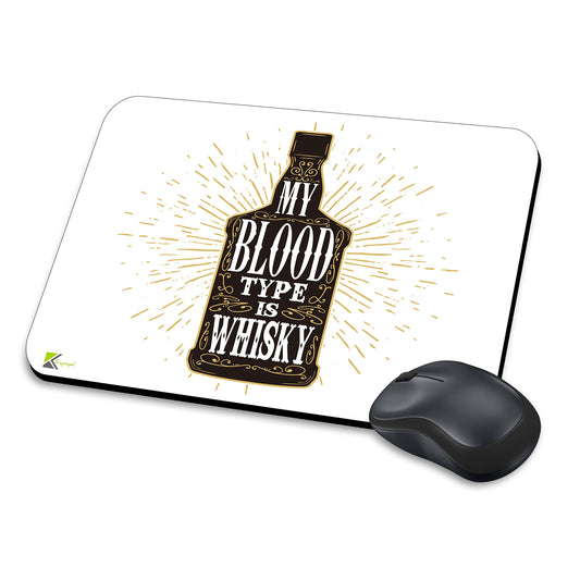 MM292 - My blood type is whisky Funny Novelty Gift Mousemat/MousePad Anti Slip Laptop Computer PC Mouse Mat