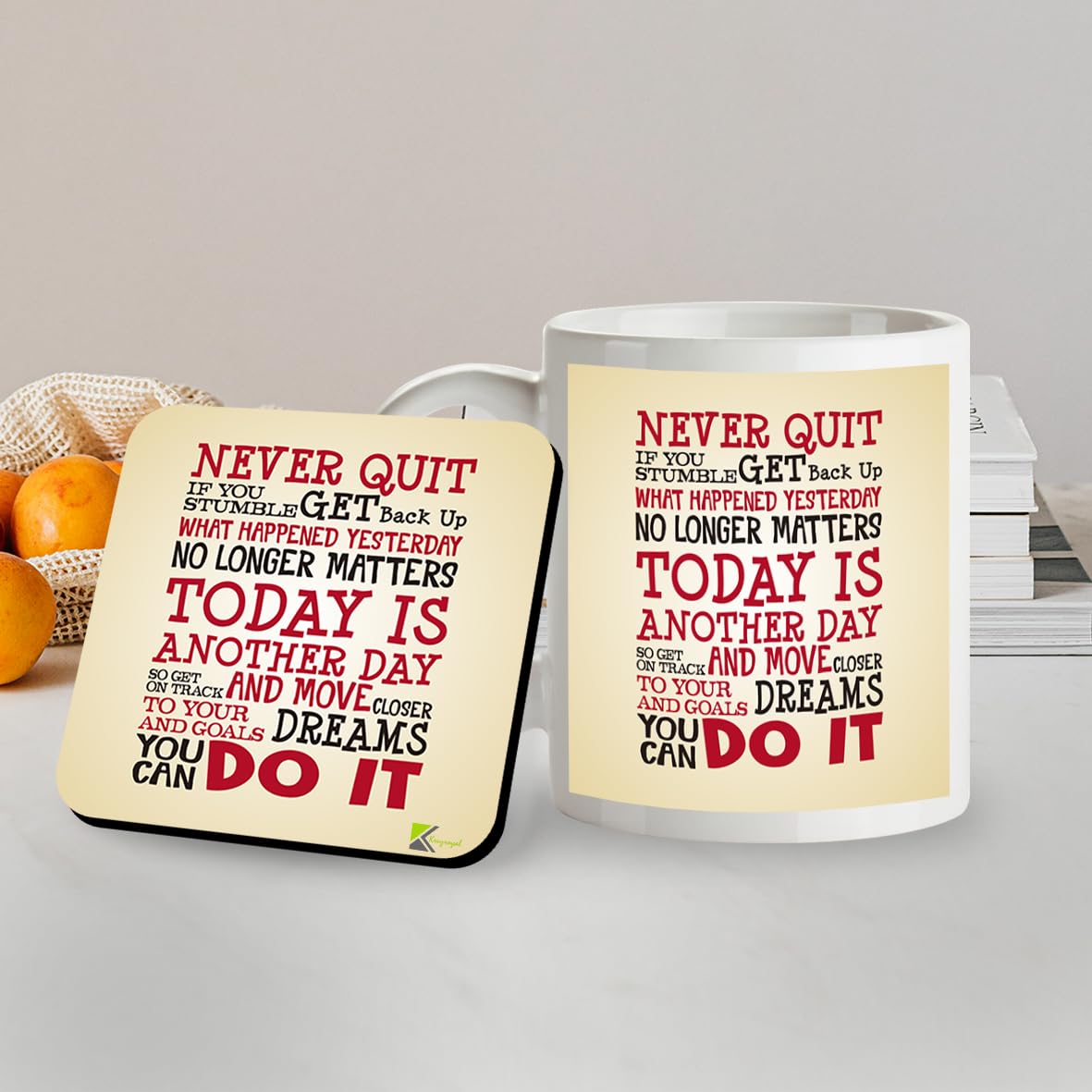 Kruzroyal SM035 Never Quit/Today is Another Day/You can do it/Inspirational Quote - 11OZ Mug & Matching Coaster Set