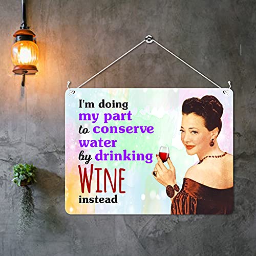 Kruzroyal MP393 I'm doing my part to conserve water by drinking Wine instead. Funny Novelty Retro Vintage Metal Wall Sign Plaque 20cm x 15cm