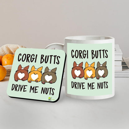 Kruzroyal SM030 Corgi Butts Drive Me Nuts - 11OZ Mug & Matching Coaster Set