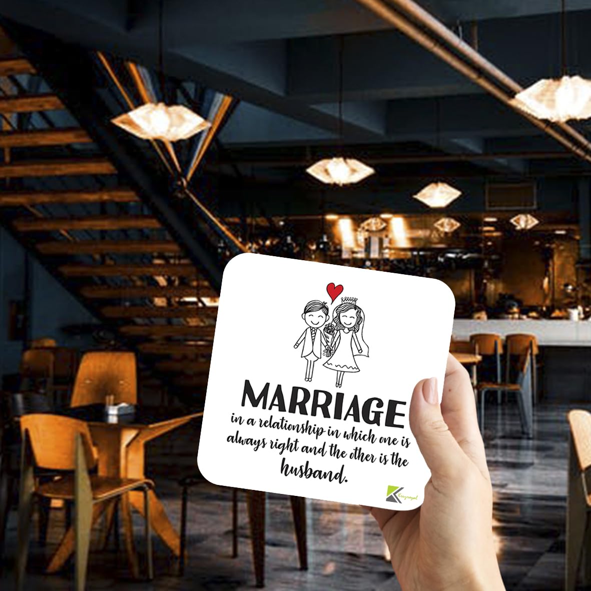 CS260 Marriage in a Relationship in which one is Always Right and The Other is The Husband.Novelty Funny Coffee Tea Drink Gift Glossy MDF Wooden Coaster