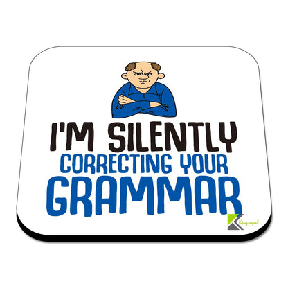 CS455 I'm Silently Correcting Your Grammar Novelty Funny Coffee Tea Drink Gift Glossy MDF Wooden Coaster