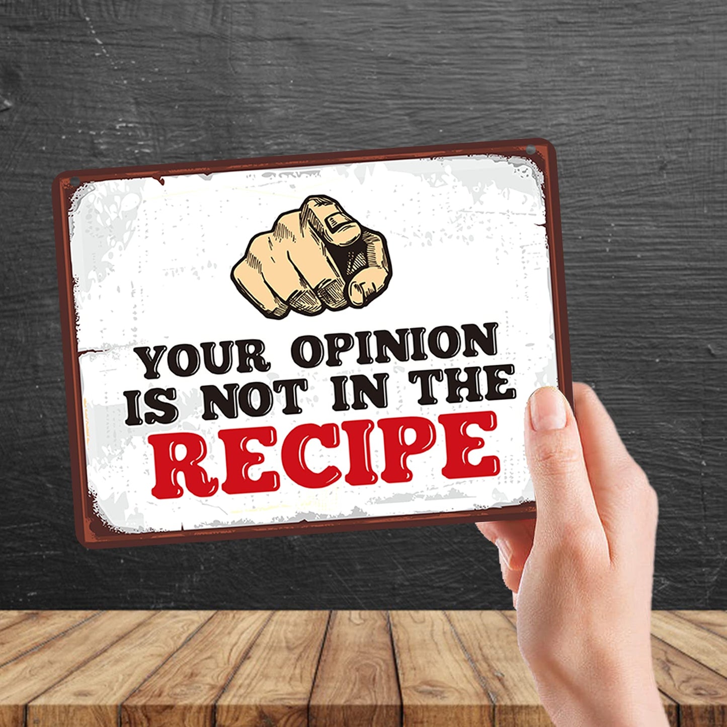 Kruzroyal MP116 Your opinion is not in the recipe Funny Novelty Retro Vintage Metal Wall Sign Plaque 20cm x 15cm