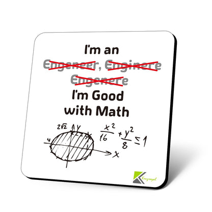 CS738 I'm an Engineer I'm Good with Math Novelty Funny Coffee Tea Drink Gift Glossy MDF Wooden Coaster