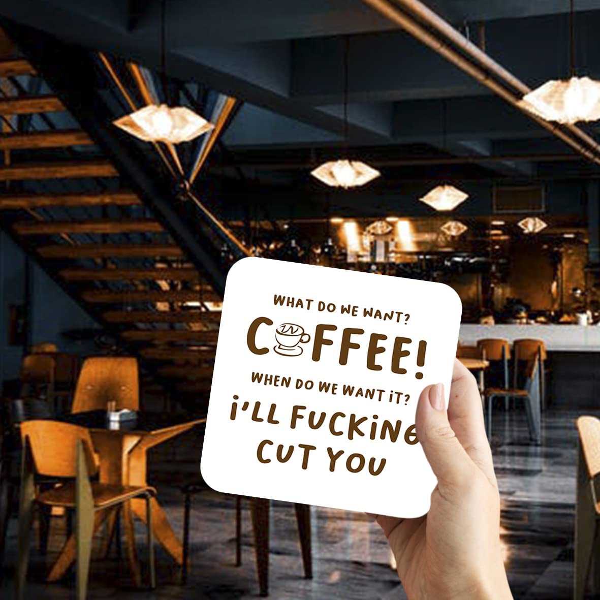 CS546 What do we Want? Coffee! When do we Want it ? I'll FUC*ing Cut You Novelty Funny Coffee Tea Drink Gift Glossy MDF Wooden Coaster