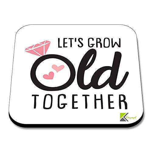 CS206 Let's Grow Old togetherNovelty Funny Coffee Tea Drink Gift Glossy MDF Wooden Coaster