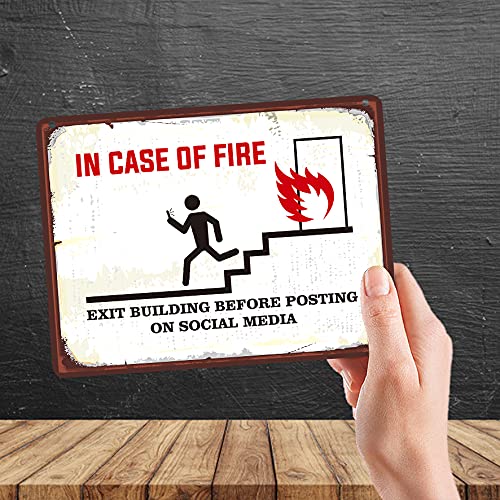 Kruzroyal MP090 In case of fire, exit building before posting on social media Funny Novelty Retro Vintage Metal Wall Sign Plaque 20cm x 15cm