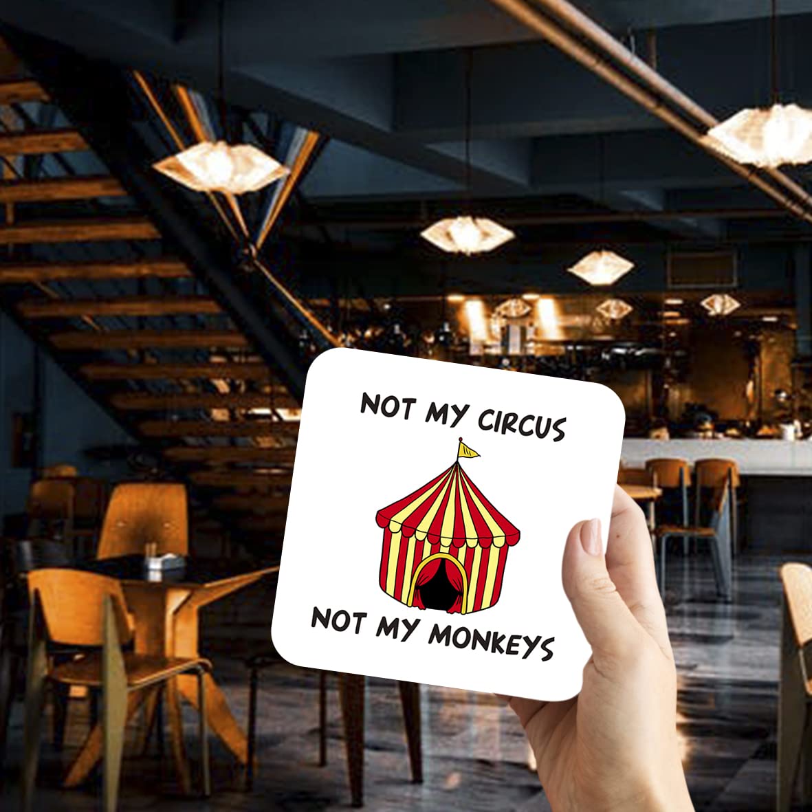 CS408 Not My Circus not My Monkeys Novelty Funny Coffee Tea Drink Gift Glossy MDF Wooden Coaster