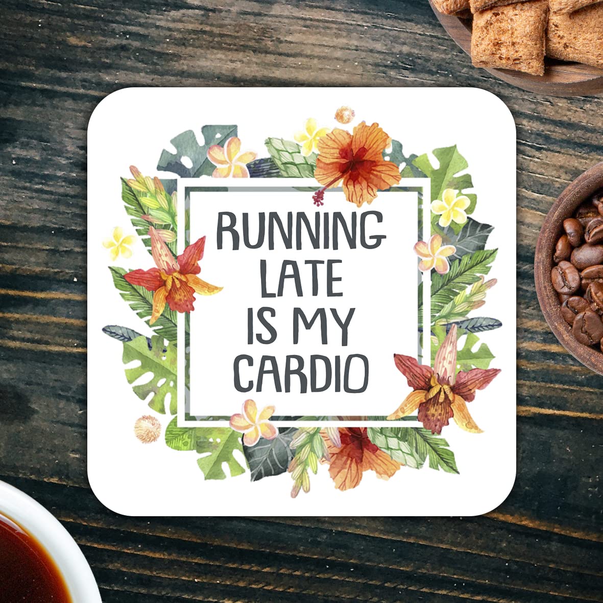 CS767 Running Late is My Cardio Novelty Funny Coffee Tea Drink Gift Glossy MDF Wooden Coaster