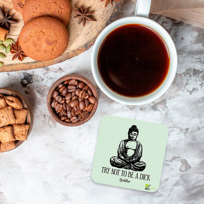 CS036 Try not to be a d*ck/Rude Novelty Funny Coffee Tea Drink Gift Glossy MDF Wooden Coaster