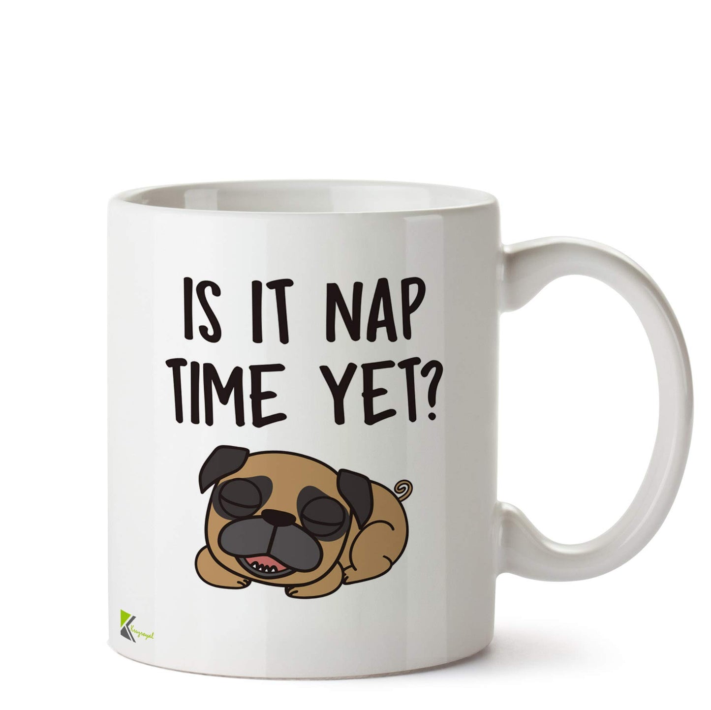 Kruzroyal DZ504 is it nap time Yet? Funny Novelty Great Gift Idea Coffee Tea Ceramic Mug