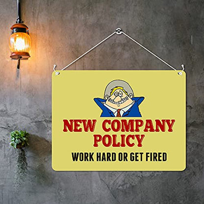 Kruzroyal MP318 NEW COMPANY POLICY, Work hard or get fired Funny Novelty Retro Vintage Metal Wall Sign Plaque 20cm x 15cm