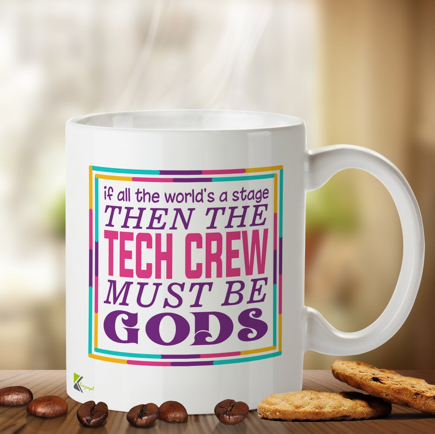 Kruzroyal DZ469 If All The World's a Stage Then The tech Crew Must be Gods Funny Novelty Great Gift Idea Coffee Tea Mug