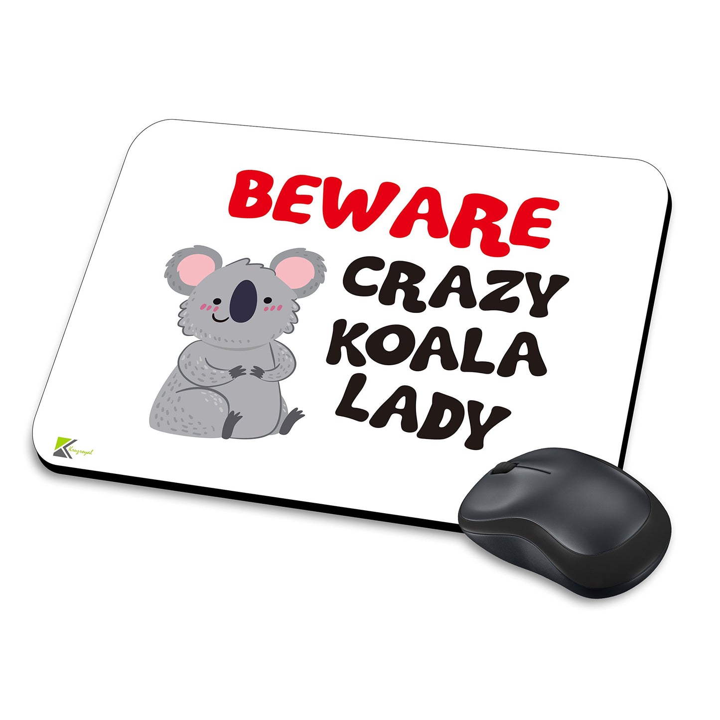 MM106 - Beware Crazy Koala Lady Funny Novelty Gift Mousemat/MousePad Anti Slip Laptop Computer PC Mouse Mat