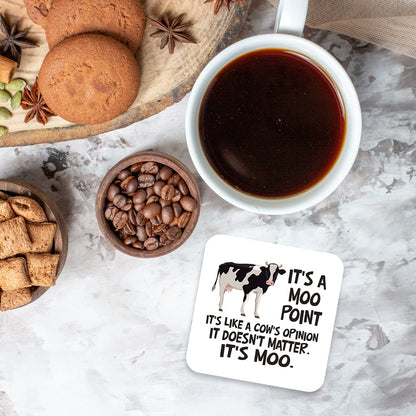 CS717 It's a moo Point. It's Like a Cow's Opinion. It Doesn't Matter. It's MOO Novelty Funny Coffee Tea Drink Gift Glossy MDF Wooden Coaster
