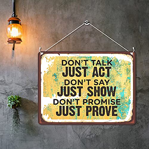 Kruzroyal MP487 Don't Talk Just Act Don't Say Just Show Don't Promise Just Prove Funny Novelty Retro Vintage Metal Wall Sign Plaque 20cm x 15cm