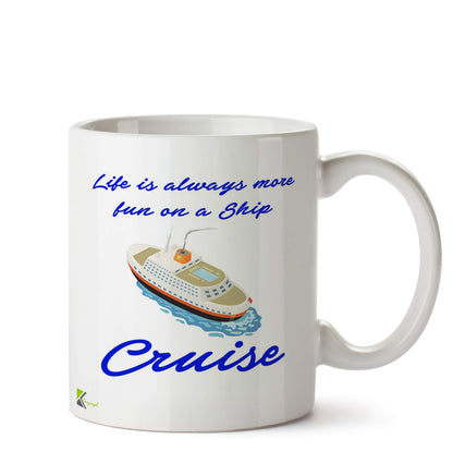 Kruzroyal Life More Fun On Ship Cruise Mug | Inspirational Travel Holiday Ceramic Coffee Tea Cup Gift for Cruise Lover, Sailor, Retirement