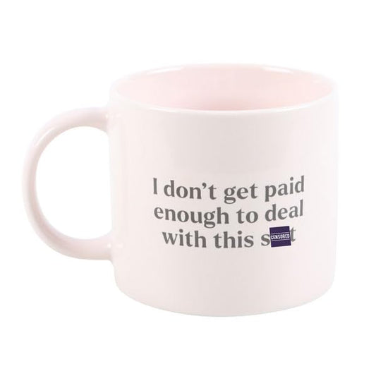 Something Different Funny ‘I Don’t Get Paid Enough to Deal with This Sh*t’ Mug – 370ml, Microwave & Dishwasher Safe, Perfect for Office Humor Lovers