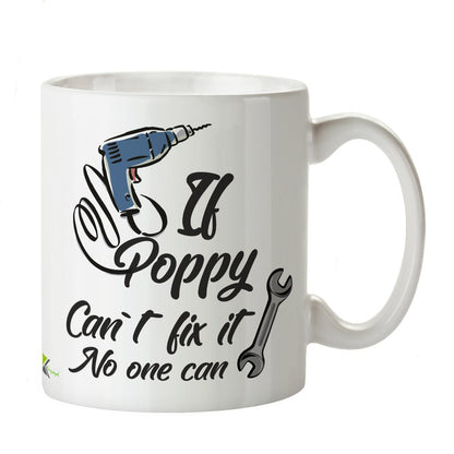Kruzroyal DZ328 If Poppy Can't fix it No one can Funny Novelty Great Gift Idea Coffee Tea Mug