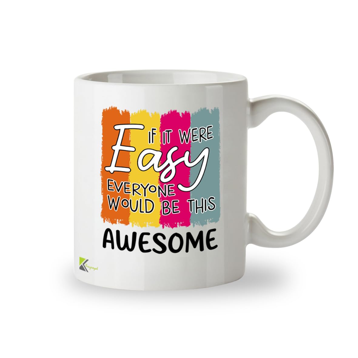 Kruzroyal Funny Inspirational Mug | If It were Easy Everyone Would Be This Awesome | Motivational Gift for Women Men Coworker | 11oz