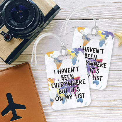 LT152 I Haven't Been Everywhere But It's On My List Novelty Funny Unique Designer Gift Glossy Plastic Suitcase Luggage Tag