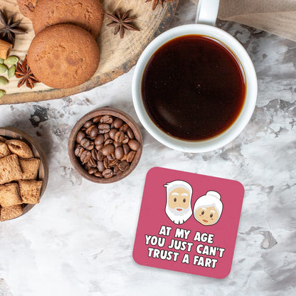 CS664 at My Age You just Can't Trust a Fart Novelty Funny Coffee Tea Drink Gift Glossy MDF Wooden Coaster