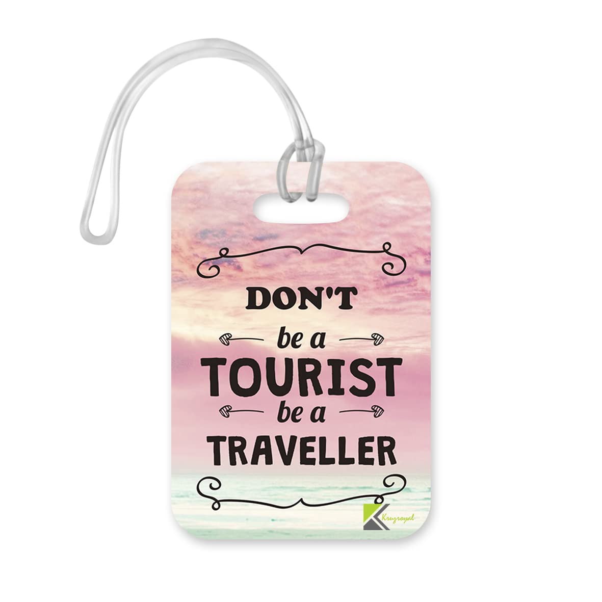 LT227 Don't be a Tourist be a Traveller Novelty Funny Unique Designer Gift Glossy Plastic Suitcase Luggage Tag