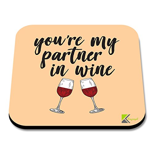 CS244 You're My Partner in wineNovelty Funny Coffee Tea Drink Gift Glossy MDF Wooden Coaster