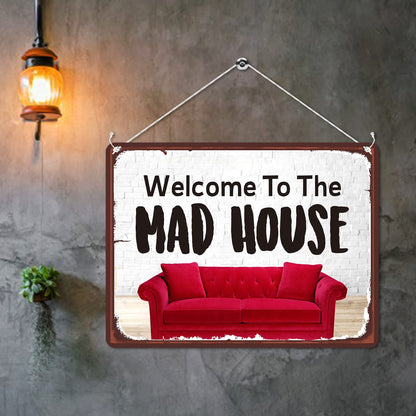 Kruzroyal MP159 Welcome to the MAD HOUSE Funny Novelty Retro Vintage Metal Wall Sign Plaque 20cm x 15cm