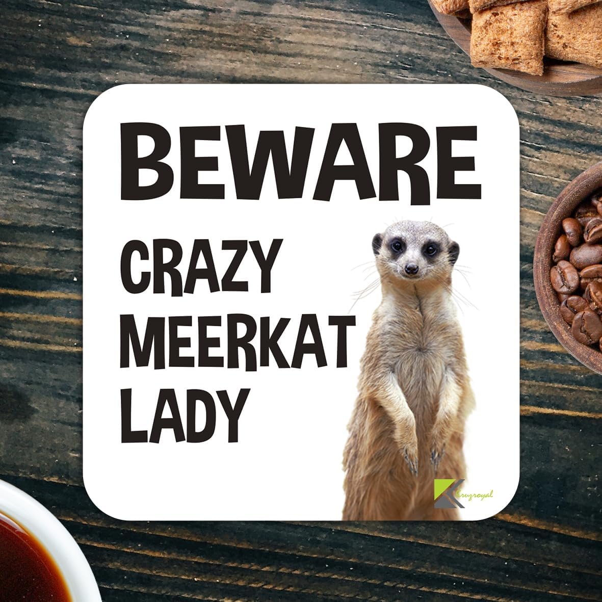 CS061 Beware crazy meerkat lady Novelty Funny Coffee Tea Drink Gift Glossy MDF Wooden Coaster | Gifts for Her, Women, Mum, Friend | Birthday & Animal Lover Present