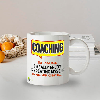 Kruzroyal DZ966 Funny Coach Mug - Repeating Myself in Group Chats Sarcastic Mentor Trainer Gift - Witty Team Leader Manager Coffee Cup - 11oz White Ceramic