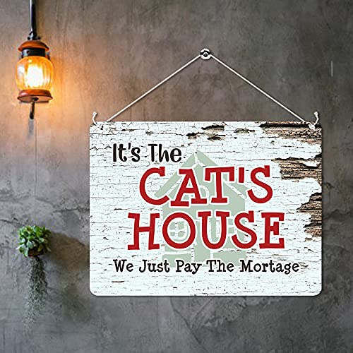 Kruzroyal MP435 It's the Cat's House We just pay the mortgage Funny Novelty Retro Vintage Metal Wall Sign Plaque 20cm x 15cm