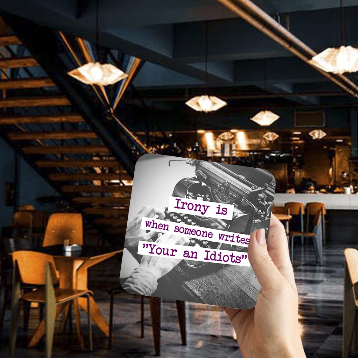 CS775 Irony is When Someone Write "Your an Idiots" Novelty Funny Coffee Tea Drink Gift Glossy MDF Wooden Coaster