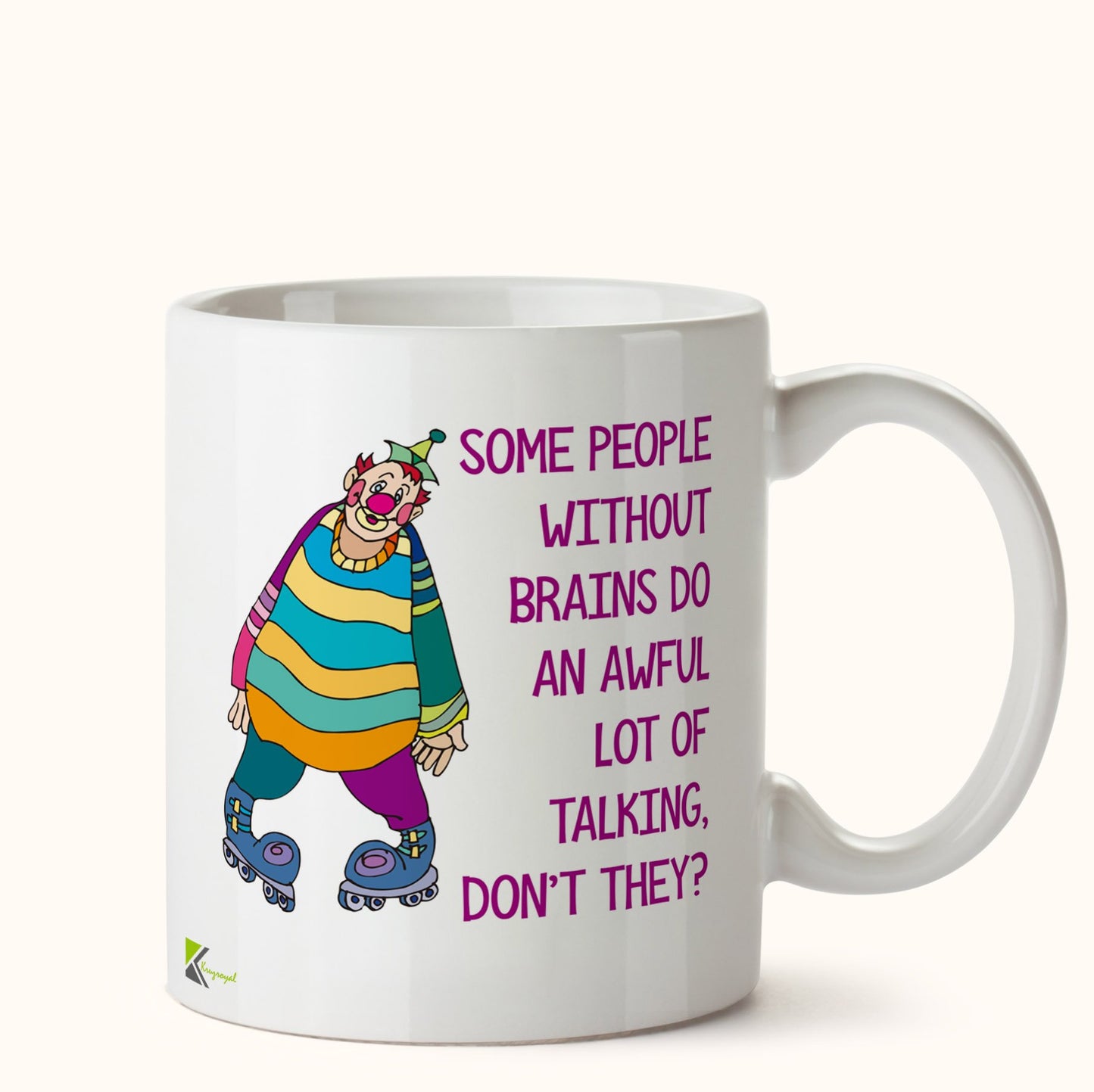 Kruzroyal DZ434 Some People Without Brains do an Awful lot of Talking, Don't They? Funny Novelty Great Gift Idea Coffee Tea Mug