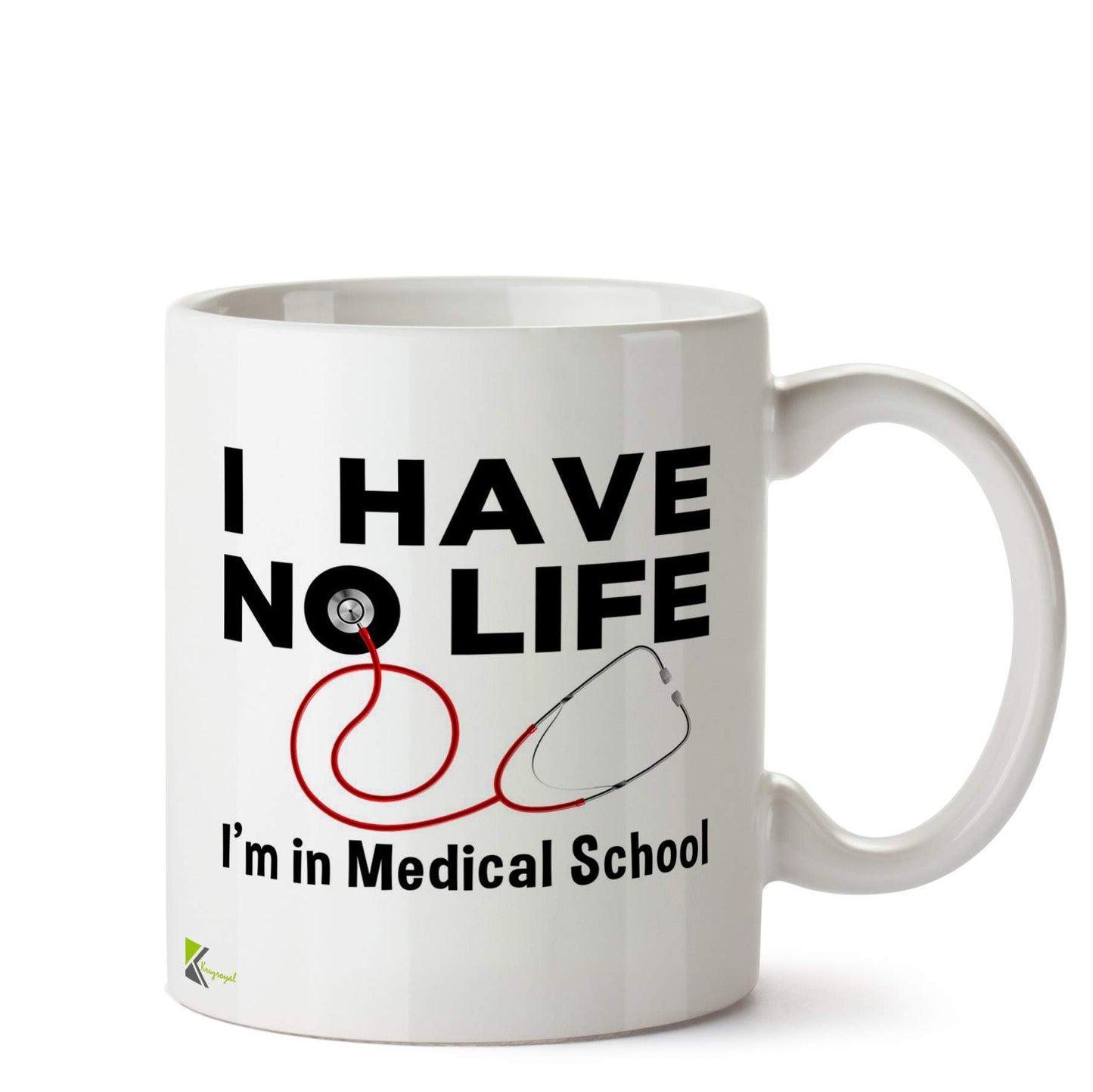 Kruzroyal Funny Medical School No Life Mug | Humorous Doctor Student Gift Ceramic Coffee Tea Cup for Med Student, Future Doctor, Nurse
