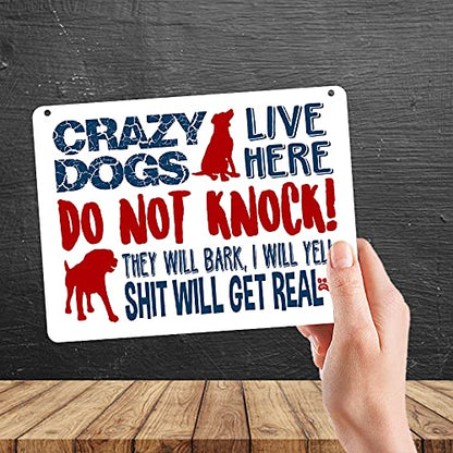 Kruzroyal MP399 CRAZY DOGS LIVE HERE, DO NOT KNOCK! Funny Novelty Retro Vintage Metal Wall Sign Plaque 20cm x 15cm