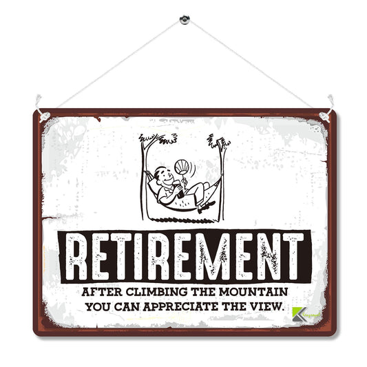 Kruzroyal MP137 Defination Retirement : After climbing the mountain you can appreciate the view Funny Novelty Retro Vintage Metal Wall Sign Plaque 20cm x 15cm