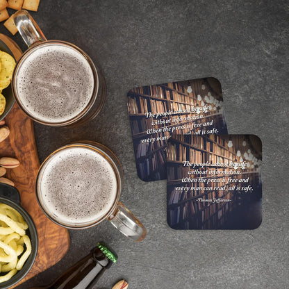 CS773 The People Cannot be Safe Without Information. When The Press is Free and Every Man can Read, All is Safe. - Thomas Jefferson Novelty Funny Coffee Tea Drink Gift Glossy MDF Wooden Coaster