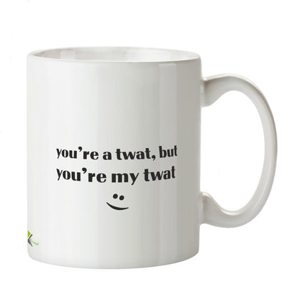 Kruzroyal Funny Sarcastic Mug, You're My Tw*t But You're Mine Design, Novelty Rude Gag Gift for Best Friend, Boyfriend or Husband, White Ceramic, 11 oz