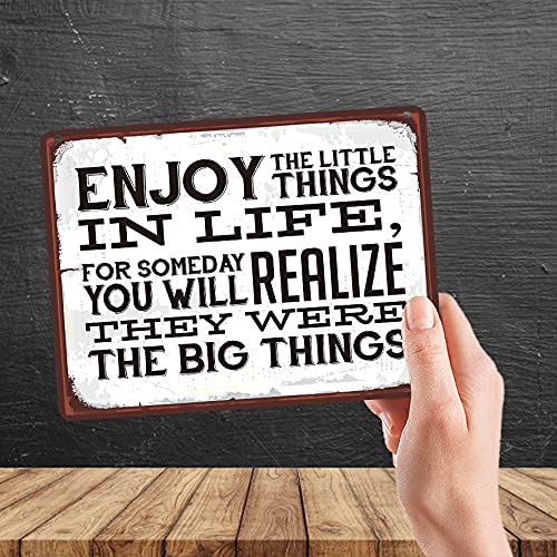 Kruzroyal MP096 Enjoy the little things in life, for someday you will Realize they were the big things Funny Novelty Retro Vintage Metal Wall Sign Plaque 20cm x 15cm